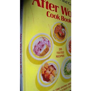 Better Homes and Gardens After Work Cook Book (Hardcover)